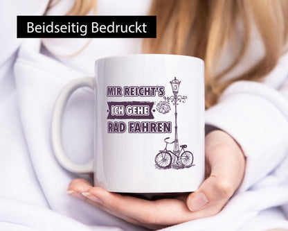 Mir reicht ich geh Rad fahren lustiger Spruch Geschenk Humor Geschenkidee Tasse