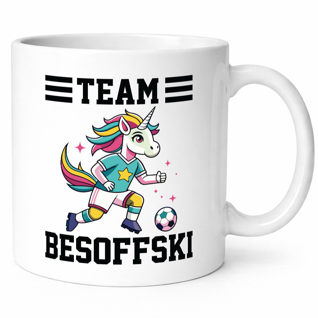 Team Besoffski | Einhorn Fußball v2 Geschenkidee Humor Tasse