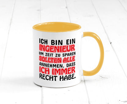 Ich bin Ingenieur Geschenkidee Humor Tasse