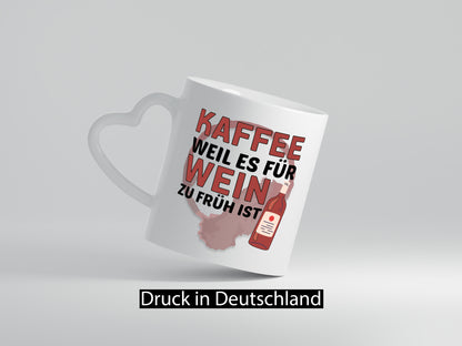 Zu früh für Wein | Büro Sarkasmus lustiger Spruch Geschenkidee Arbeit Kollegen