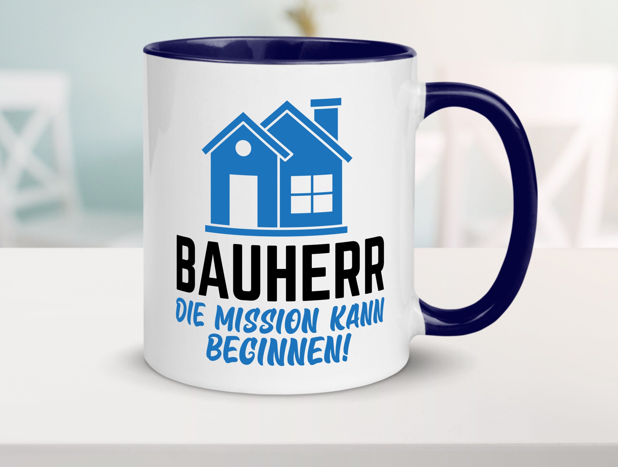 Bauherr | Die mission kann beginnen Bauherren lustiger Spruch Geschenk Humor