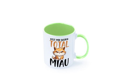 Ist mir doch total Miau | Katze Katzenliebhaber Geschenk Tierliebhaber Humor