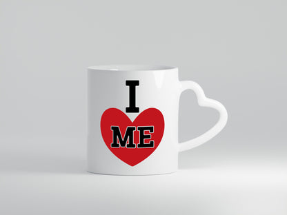 I love me vl1 Geschenk Humor Geschenkidee lustiger Spruch Tasse