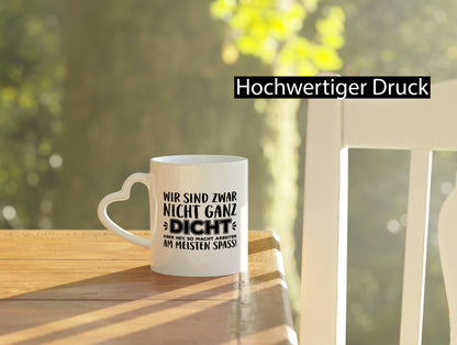 Nicht ganz dicht | Kollegen Tasse Arbeitswelt Büro lustiger Spruch Geschenk