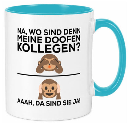 Doofe Kollegen | Bürotasse lustig Affe Arbeitsplatz Geschenkidee Arbeit Büro