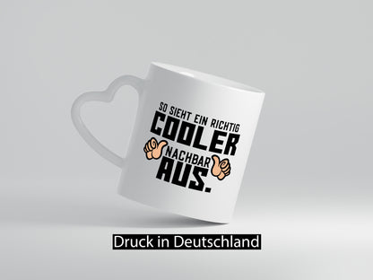 Richtig cooler Nachbar | Nachbarin Daumen hoch Spruch Geschenk Humor