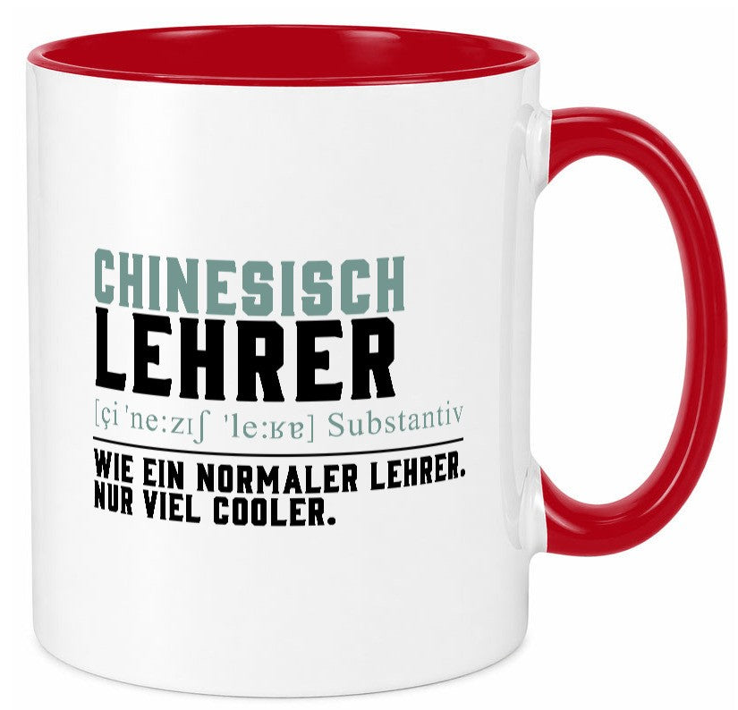 Chinesischlehrer | Lehrer Unterricht Lieblingslehrer lustig Humor Geschenkidee Tasse