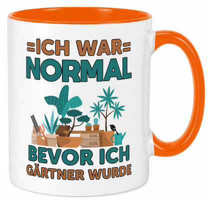Ich war normal bevor Gärtner wurde | Garten lustiger Spruch Geschenk Humor