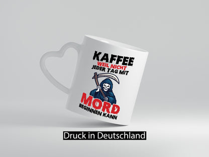Nicht jeder Tag lustig Humor Geschenkidee Geschenk Tasse