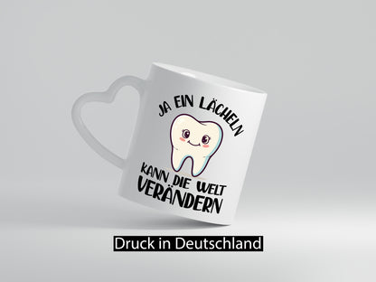 Ein lächeln kann die welt verändrn | Zahnarzt Geschenkidee Humor Tasse