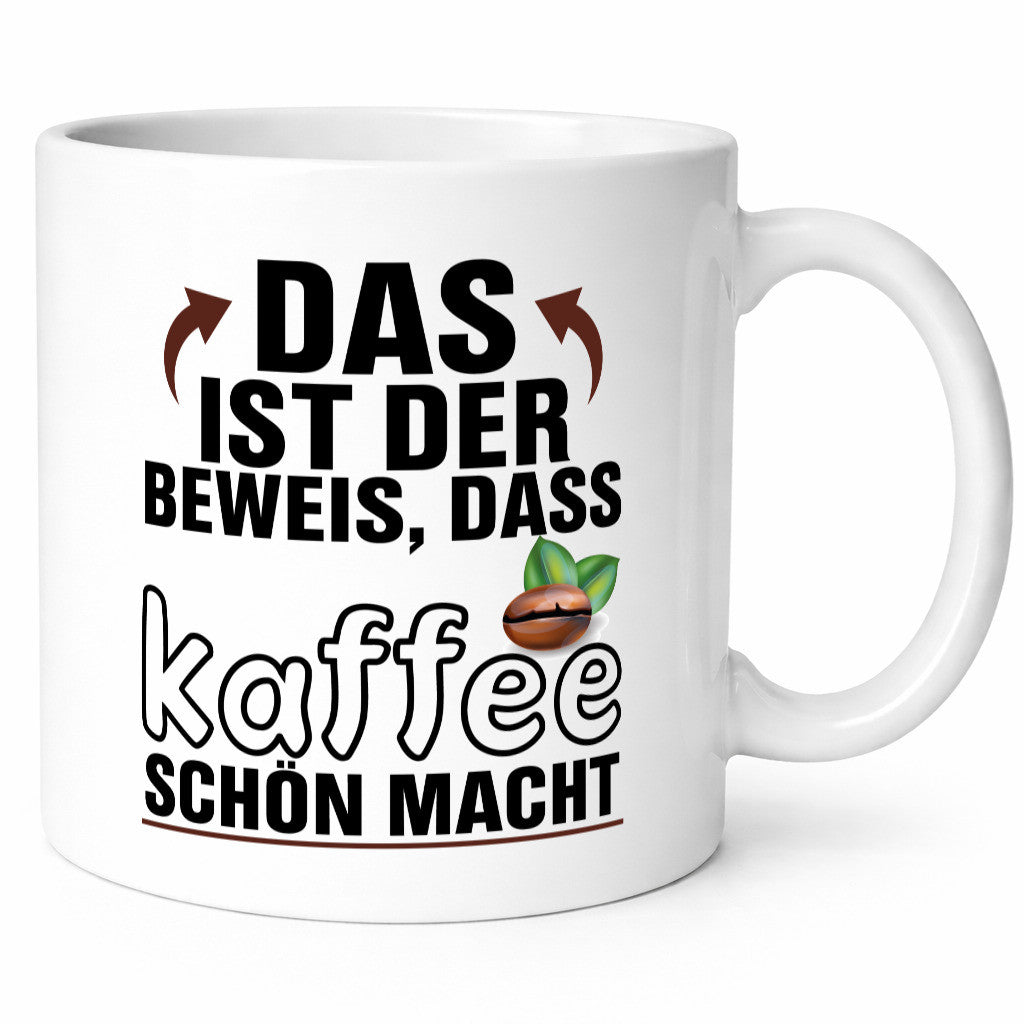 Kaffee macht schön | Spruch Tasse Witz Humor lustiger Geschenk Geschenkidee
