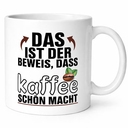 Kaffee macht schön | Spruch Tasse Witz Humor lustiger Geschenk Geschenkidee