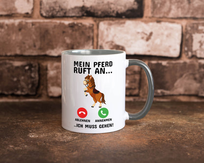 Mein Pferd ruft an Humor Geschenkidee Tasse
