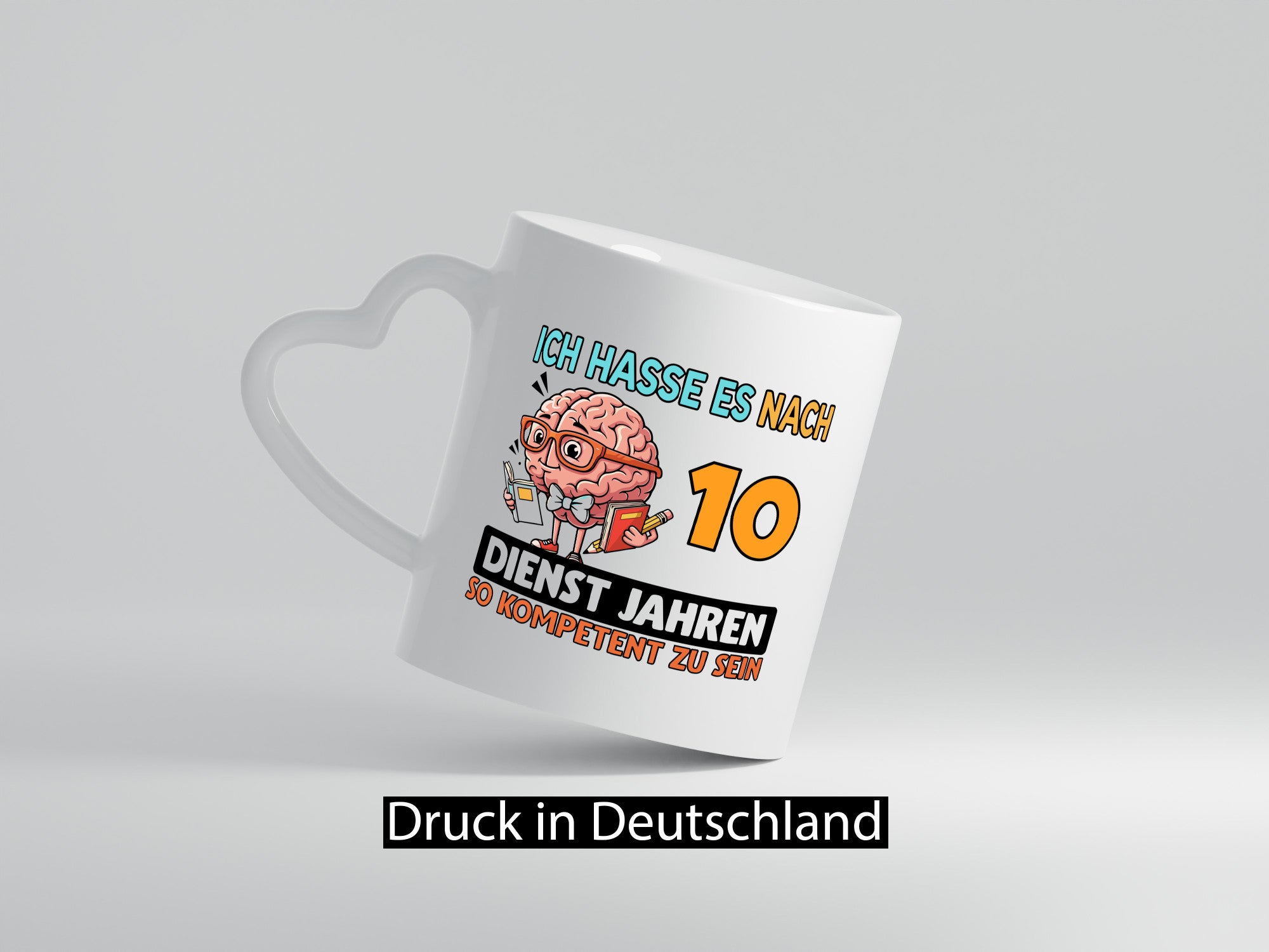 10 Dienstjahre | Arbeit Kompetent Geschenkidee Kollegen Büro Humor Tasse