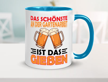 Das schönste an gartenarbeit ist Gießen | Biertrinker Geschenkidee Arbeit