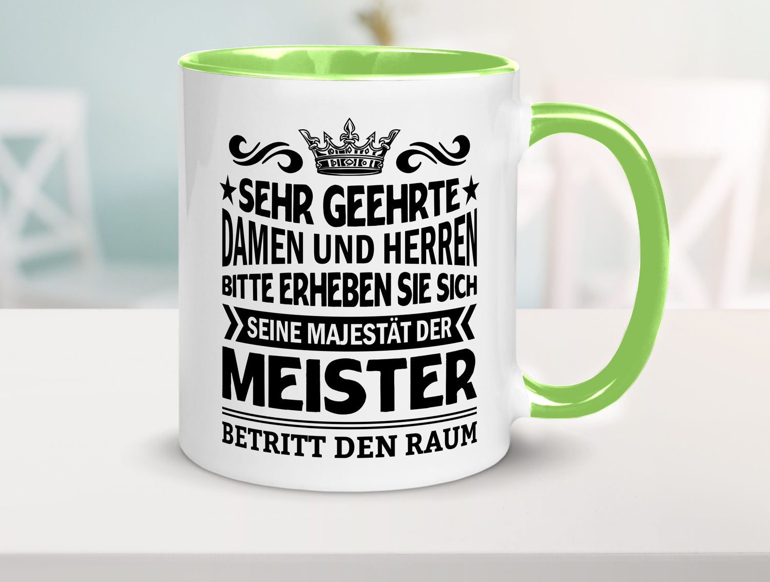 Erheben Sie sich der meister betritt den Raum Geschenkidee Humor Tasse