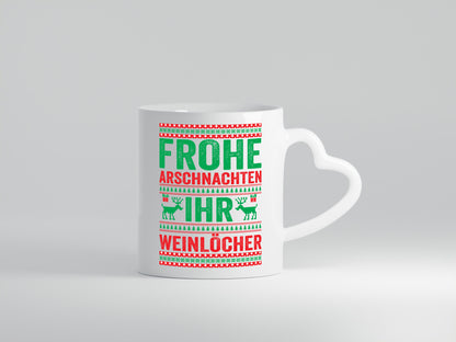 Frohe Arschnachten | Weinlöcher Ugly Christmas Humor Geschenkidee Tasse