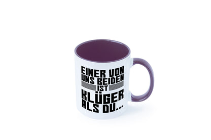 Einer von uns beiden ist klüger als du | Intelligenz Witz lustiger Spruch