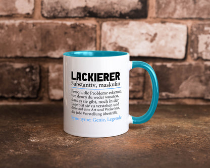 Lackierer | Beruf Spruch Definition lackieren lustiger Geschenk Arbeit Kollegen