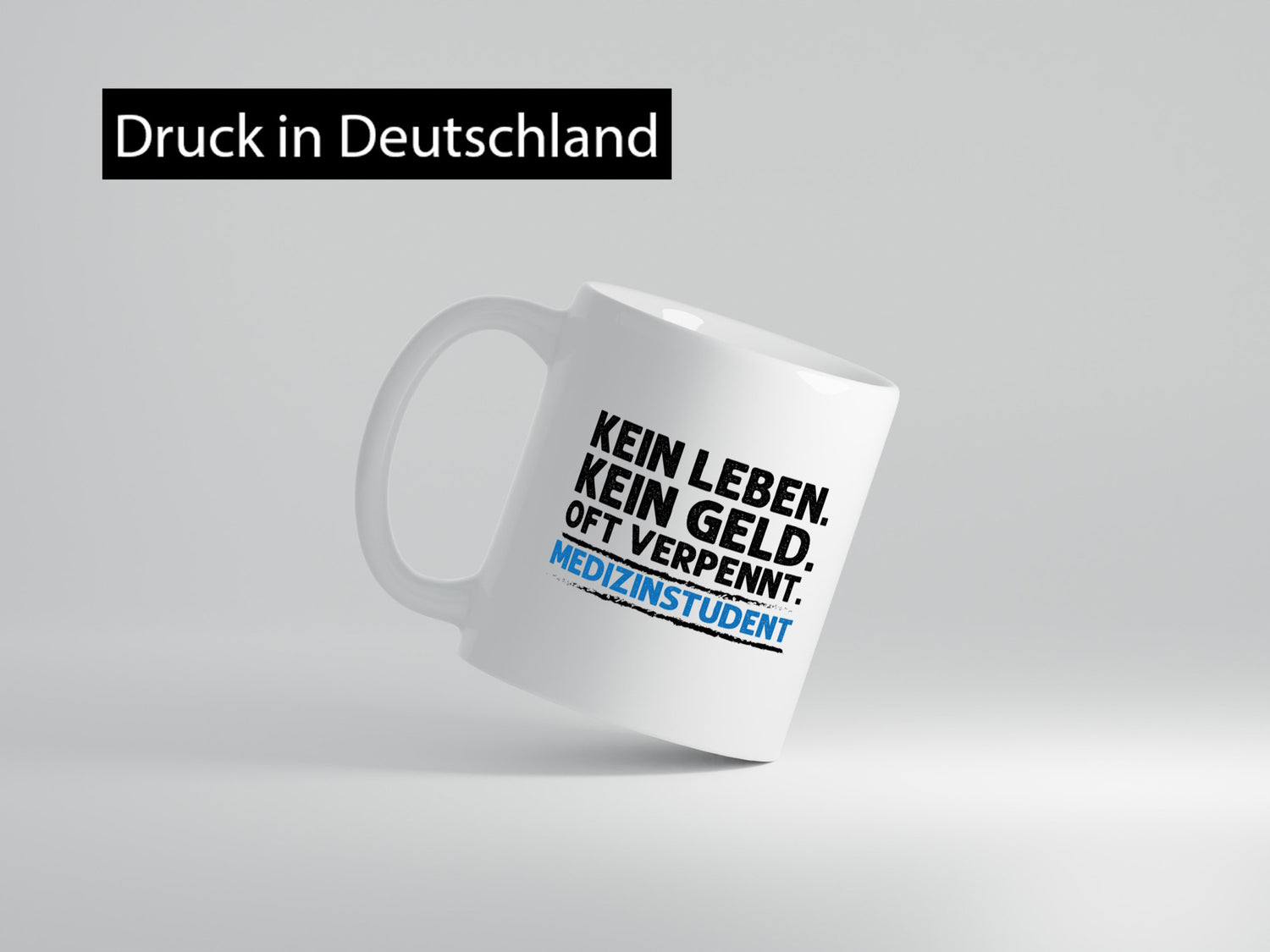 Medizinstudent Spruch | Student Tasse Studium Geschenkidee Humor