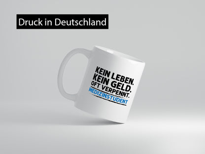 Medizinstudent Spruch | Student Tasse Studium Geschenkidee Humor