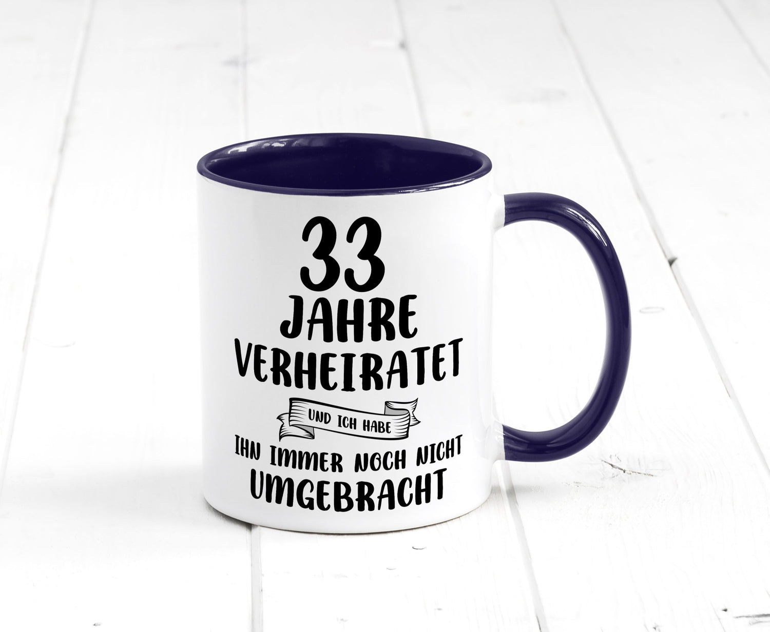33 Jahre Verheiratet, immer noch am Leben! lustiger Spruch Geschenk Humor