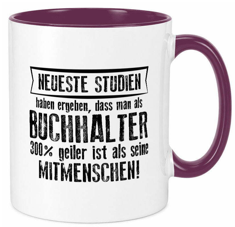 Neuste Studien: Buchhalter | Buchhaltung Humor Geschenkidee Tasse