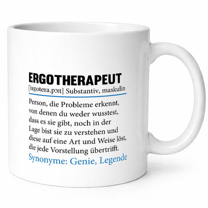 Ergotherapeut | Spruch Ergotherapie Beruf Humor Arbeit Kollegen Büro