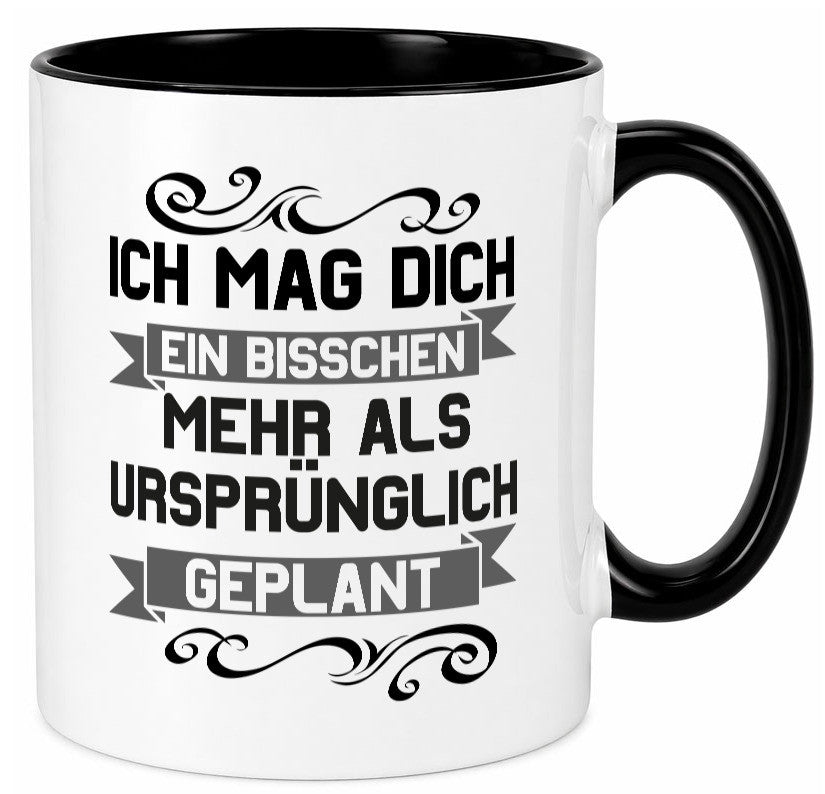 Ich mag dich mehr als geplant | Best Freinds Freundschaft Geschenkidee Humor