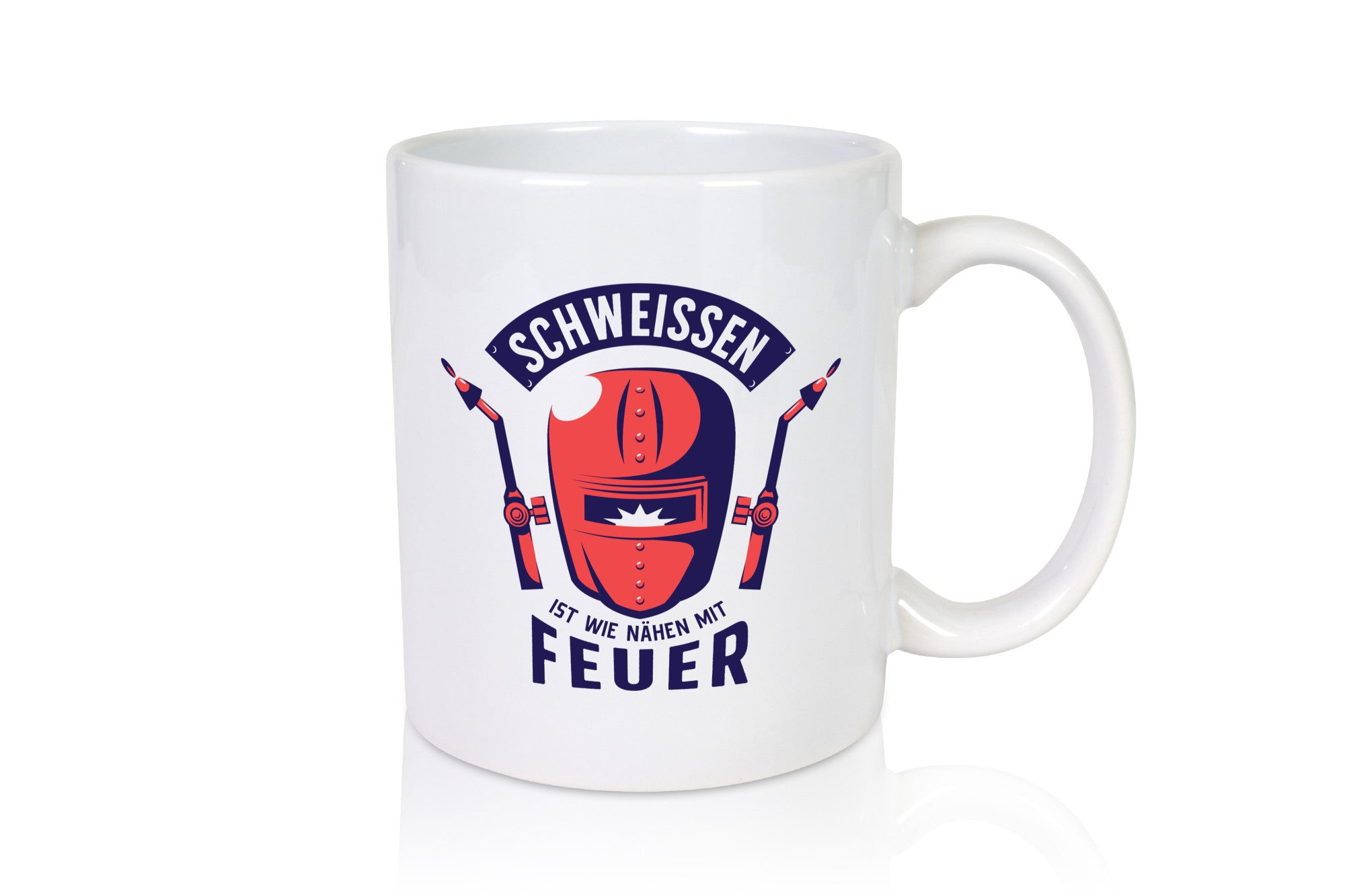 Schweissen, nähen mit Feuer | Schweissmaske Humor Geschenkidee Tasse