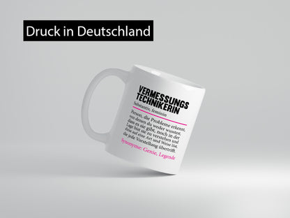 Vermessungstechnikerin | Lustiger Spruch Techniker Geschenkidee Humor Tasse