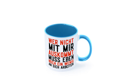 Wer nicht mit mir auskommt | Selbstbewusst witziger Spruch Geschenkidee Humor