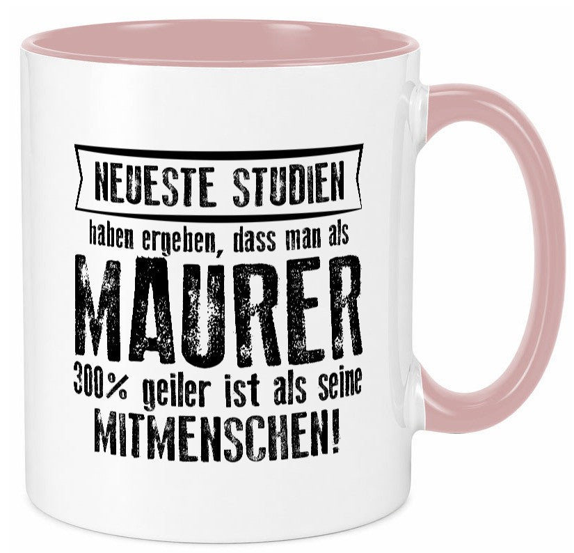 Neuste Studien: Maurer | Bau Handwerker Geschenkidee Humor Tasse
