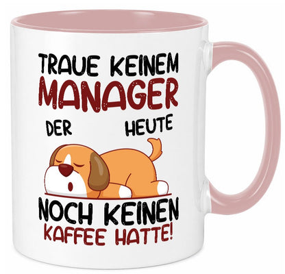 Traue keinem Manager | Management Geschenk Humor Geschenkidee lustiger Spruch Tasse