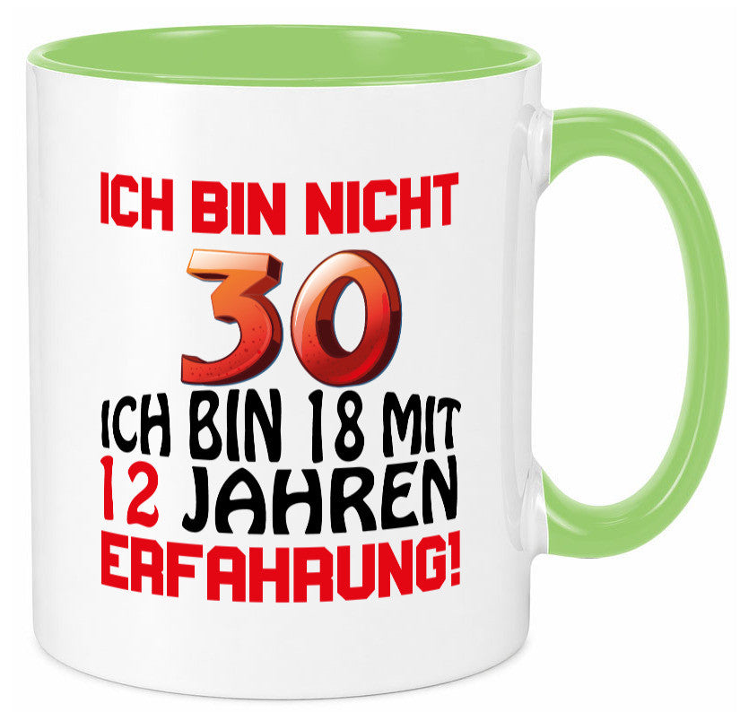 Ich bin nicht 30. lustiger Spruch Geschenk Humor Geschenkidee Tasse