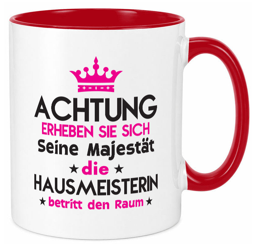 Seine Majestät Hausmeisterin | Hauswart Humor Geschenkidee Tasse