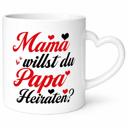 Mama willst du Papa Heiraten | Verlobung Heiratsantrag lustiger Spruch Geschenk