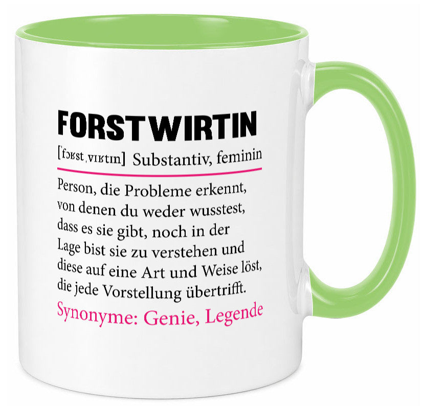 Forstwirtin | Beruf Spruch Forst Wirtin Humor Arbeit Kollegen Büro Geschenkidee