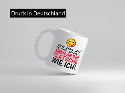 Einen an der Klatsche lustig Humor Geschenkidee Geschenk Tasse