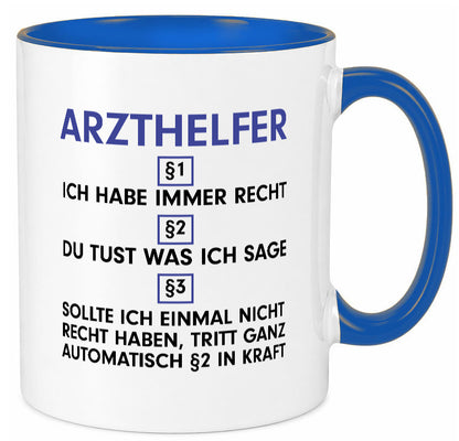 Ich habe immer Recht Arzthelfer | Fachangestellter Medizin Geschenkidee Humor