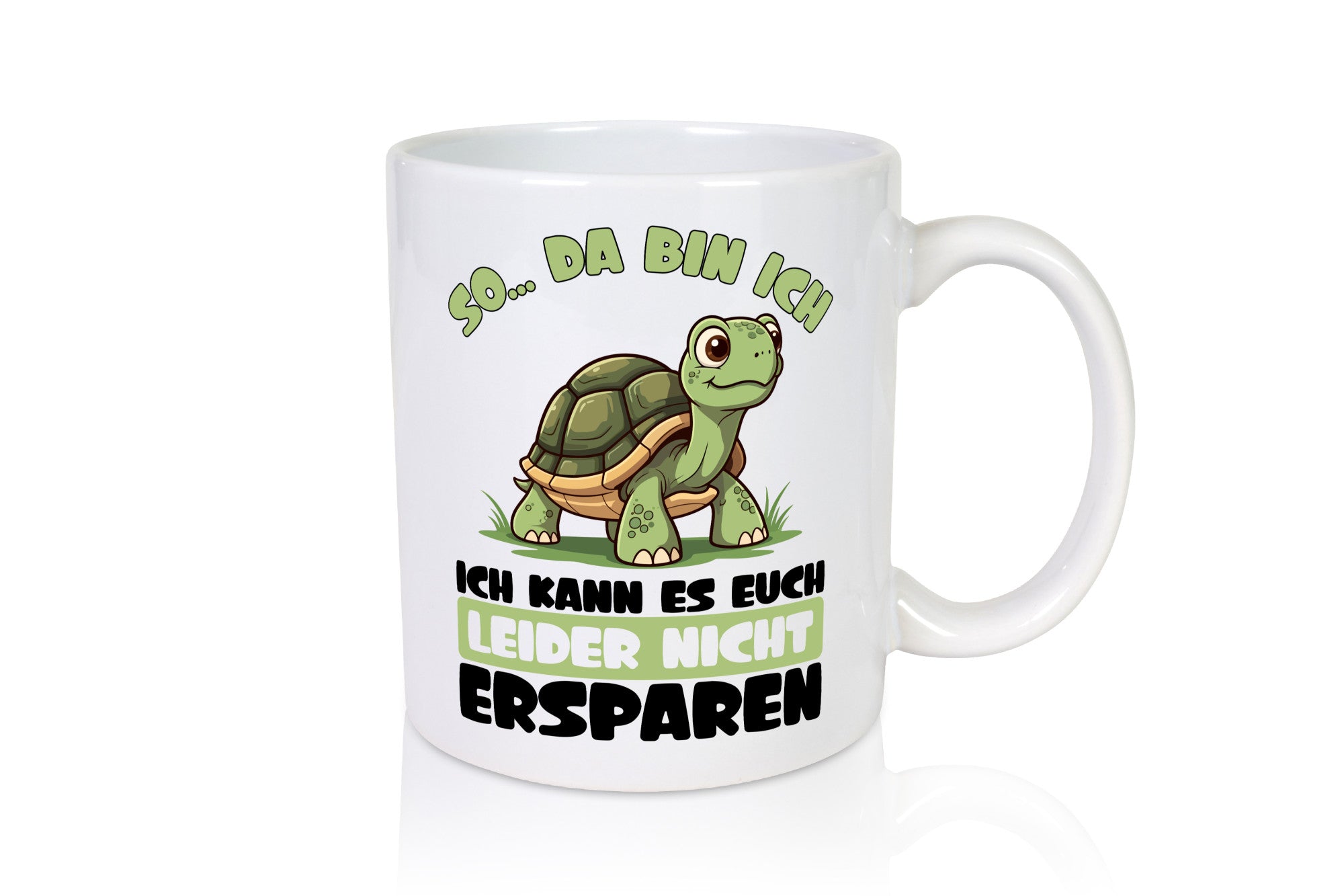 Bin ich kann es euch leider nicht ersparen | Schildkröte lustig Humor