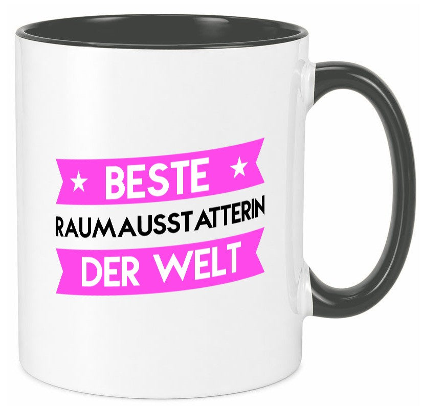 Beste Raumausstatterin | Wohn Ausstatterin Geschenk Humor Geschenkidee lustiger Tasse