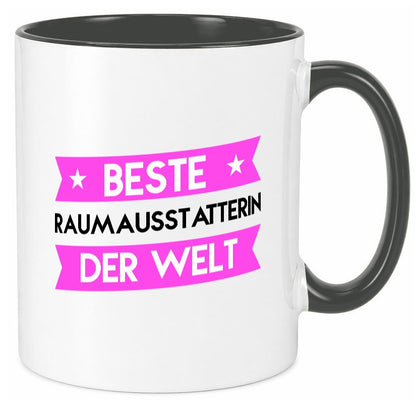Beste Raumausstatterin | Wohn Ausstatterin Geschenk Humor Geschenkidee lustiger Tasse