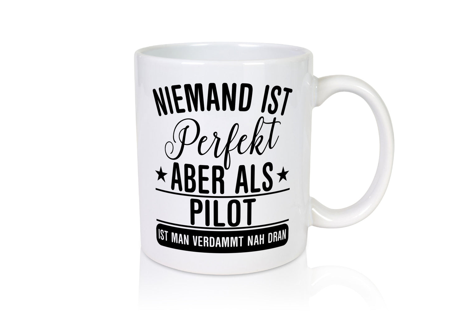 Verdammt nah dran: Pilot | Flugzeug Piloten Humor Geschenkidee Tasse