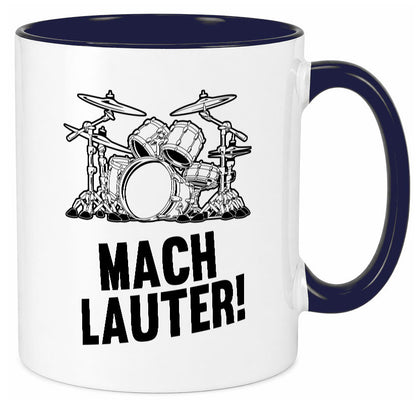 Mach lauter | Schlagzeug Band Musiker Geschenkidee Humor Tasse