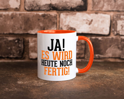 Ja es wird heute noch fertig | Arbeit Kollegen Werkstatt Humor Büro
