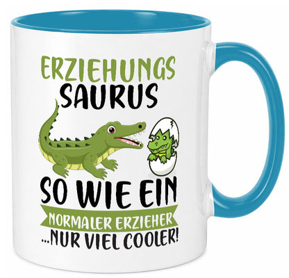Erziehungsaurus | Kindergärtner Erzieherin Erzieher Humor Geschenkidee Tasse