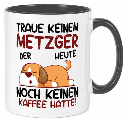 Traue keinem Metzger | Fleischer Metzgerei lustiger Spruch Geschenk Humor