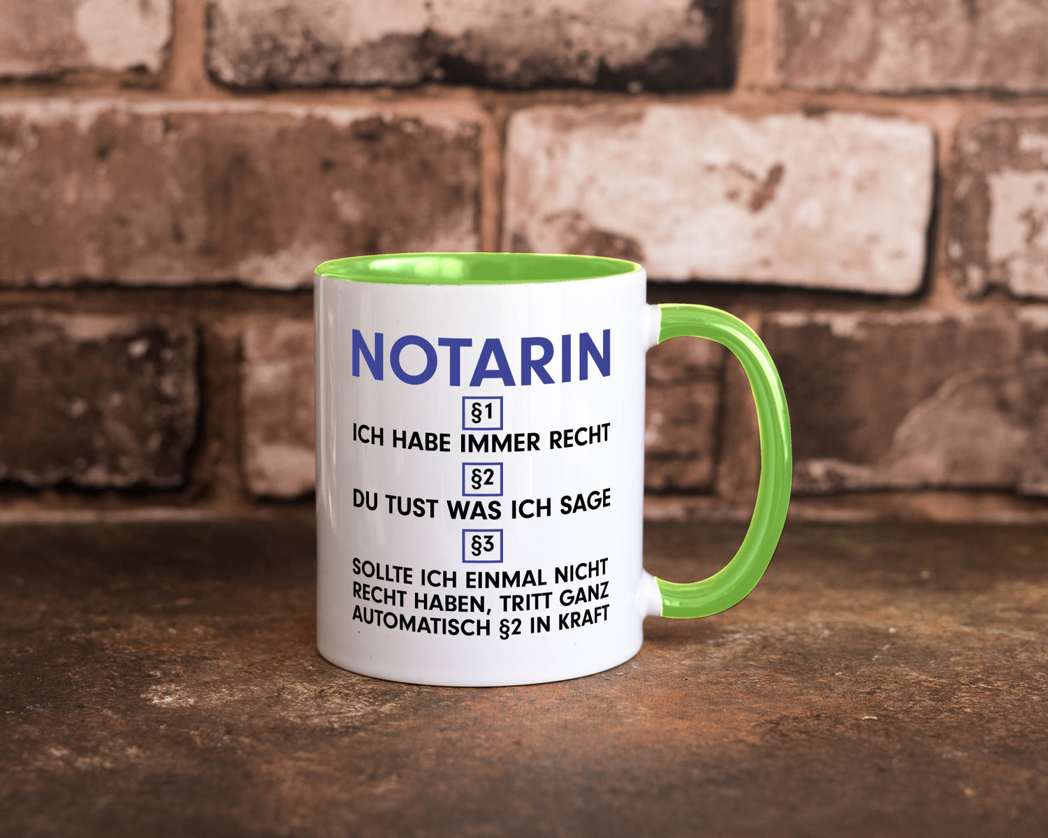 Ich habe immer Recht Notarin | Juristin v2 lustiger Spruch Geschenk Humor