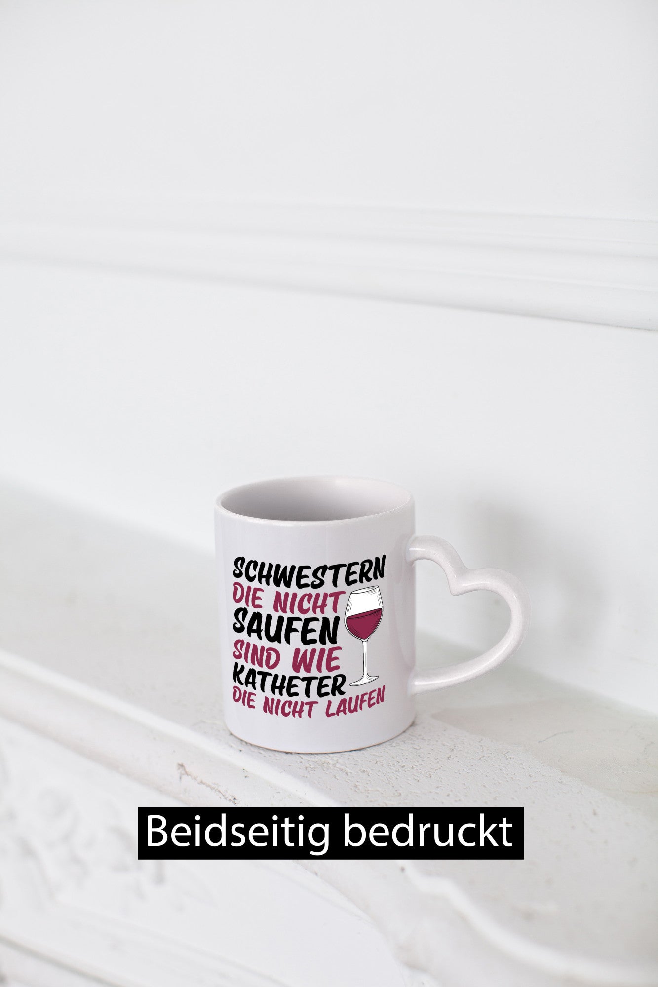 Schwestern die nicht saufen | Wein Krankenschwester Geschenkidee Humor Tasse